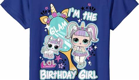 Lol surprise birthday shirt - lol surprise birthday outfit - lol