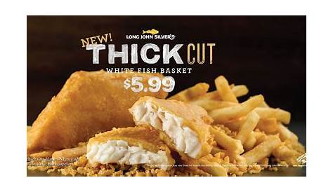 Long John Silver’s Celebrating 50th Anniversary With New Thick Cut