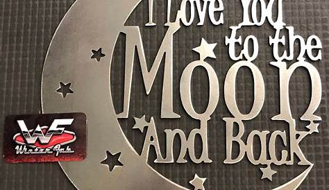 I Love You to the Moon and Back Personalized Gift for Man Etsy