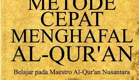 No 2 Paling Banyak Dipakai Inilah 4 Macam Metode Menghafal Al Quran