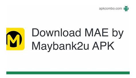 [UPDATED] Maybank website and apps including MAE are currently
