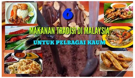 MAKANAN TRADISIONAL MALAYSIA: Kaum Melayu