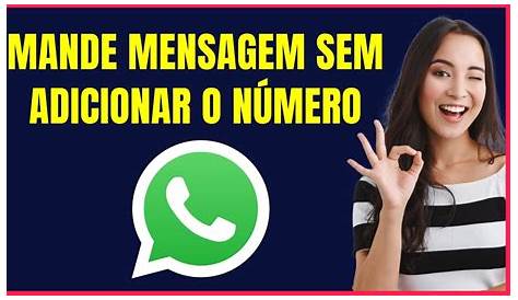 Whatsapp - Mandar mensagem sem salvar o numero da pessoa - www