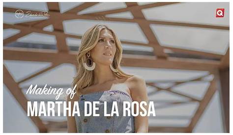 Making of Martha de la Rosa - YouTube