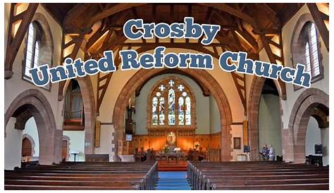 Crosby United Reformed Church YouTube