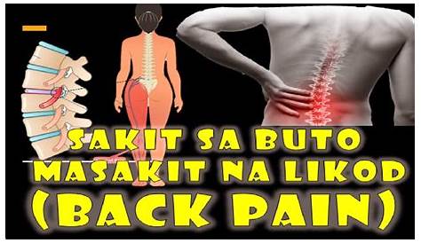 PANGANIB NG MASAKIT NA LIKOD (Back Pain) » Sakit sa Buto - YouTube
