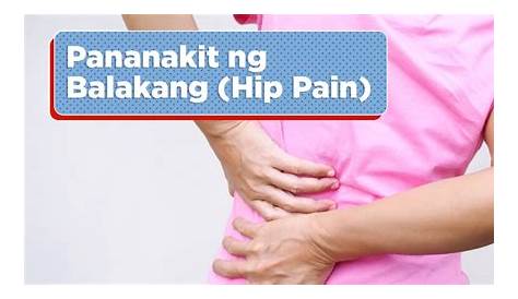 Masakit na BALAKANG - GAMOT at LUNAS | Mga posibleng dahilan ng PAINFUL