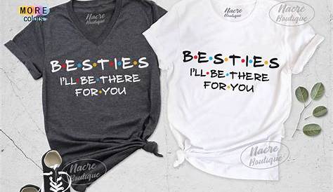 Besties Shirt Besties Sweatshirt Friends Matching Shirts | Etsy
