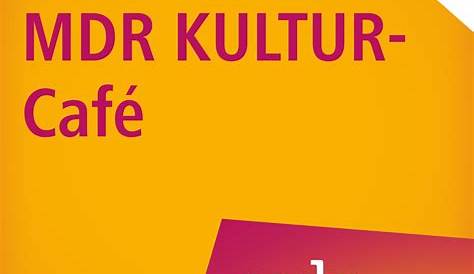 MDR KULTUR Café – Deutsche Podcasts