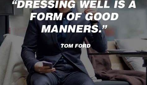 The Best Quotes About Men's Style Famous Men's Fashion Quotes Real