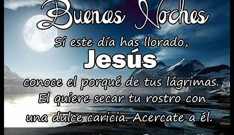 Pin by Angela Nuñez ️🕊️ on Buenas noches Cristianos | Good night quotes