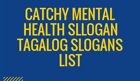 Catchy Titles For Mental Health Awareness [ Rhyming Slogans, Tagalog ]