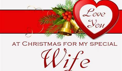 Merry Christmas Wishes For My Wife 85 » True Love Words