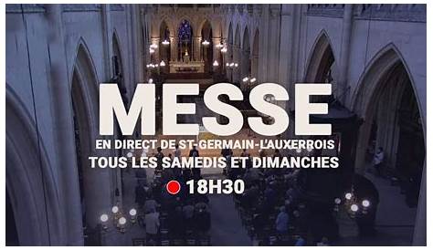 Messe du Dimanche 21 juin à 11h30 en direct - YouTube