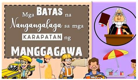 MELC Lesson-Mga Batas na Nangangalaga sa mga Karapatan ng Manggagawa