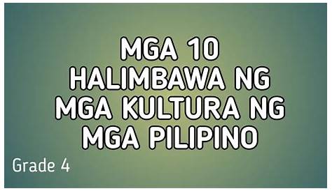 Mga Halimbawa Ng Materyal Na Bahagi Ng Kulturang Pilipino Panlabas