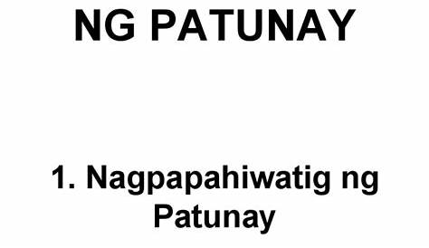 mga pahayag sa pagbibigay ng mga patunay? - Brainly.ph