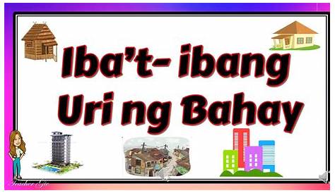 Mga Ibat Ibang Uri Ng Bahay At Mga Bahagi Desabahagi - vrogue.co