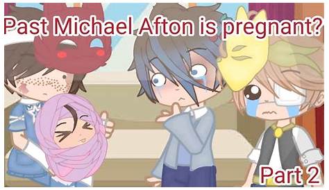 Michael afton pregnant Gacha clup||Gacha fnaf|| - YouTube