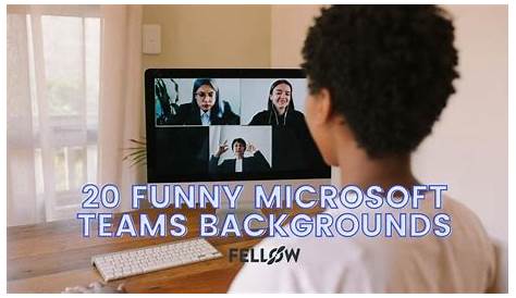 100 Funny Teams Backgrounds Microsoft Teams - Reverasite
