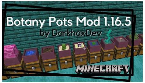 Minecraft Botany Pots Mod YouTube