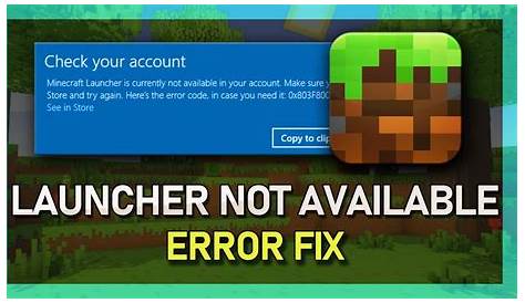 Minecraft Launcher Is Not Available In Your Account