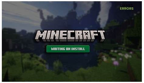 Minecraft Launcher Waiting On Install