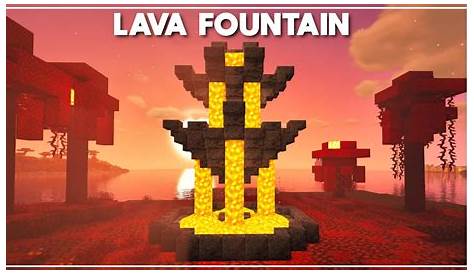 Minecraft Lava Fountain