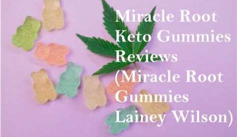 Miracle Root Gummies: Lainey Wilson's Secret To Natural Healing