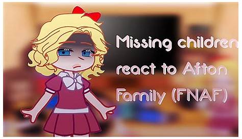 Missing Children React To Afton Family Memes ||FNAF