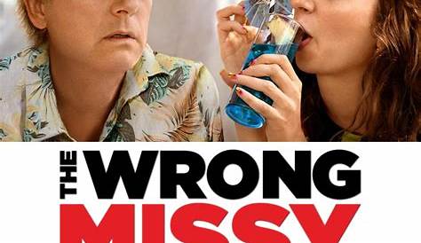 Movies Similar To The Wrong Missy