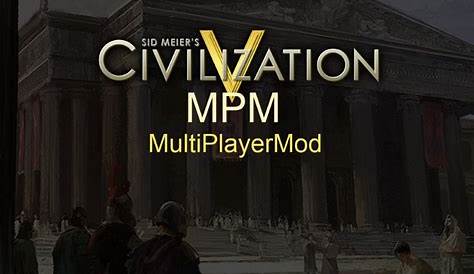 Mpmpm Civ 5 Multiplayer Mods