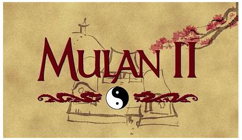 I Watched "Mulan II" For The First Time And It Wasn't As Bad As