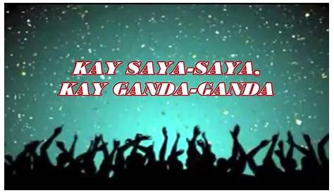 O Kay Saya at Kay Ganda - YouTube
