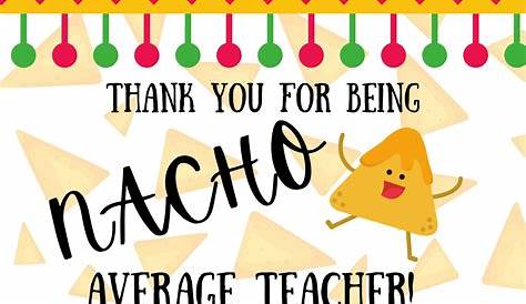 Fiesta Teacher Appreciation Sign Nacho Average Teachers TidyLady