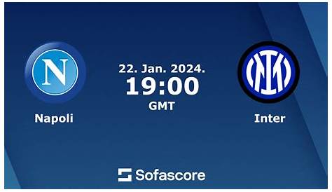 Napoli vs Inter live score, H2H and lineups | Sofascore