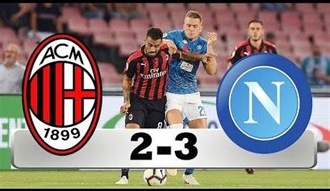 Napoli 2-2 Milan | The Points Are Shared Between Napoli and Milan