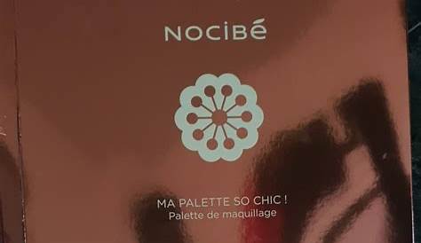 Nocibe Ma Palette So Chic MA PALETTE DE REVE NOCIBE YouTube