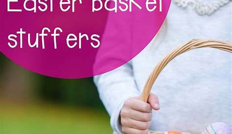 Non Candy Easter Basket Ideas For Babies 101 Your Filler