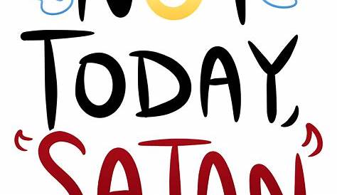 not today satan Sticker by cateateacake | Vinyl sticker, Funny stickers