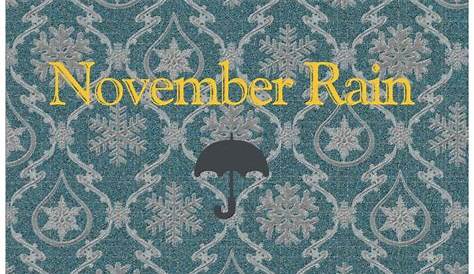 November Rain Jannabi