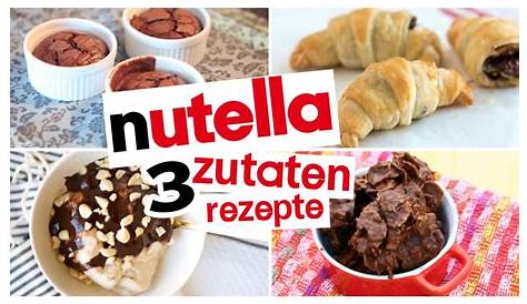 Leckere Rezepte mit Nutella