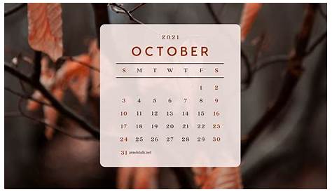 October 2021 Calendar Wallpapers - Top Free October 2021 Calendar