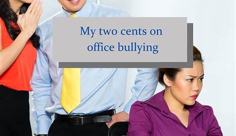 My two cents on office bullying | DivinaLaw