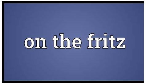 On the fritz Meaning - YouTube