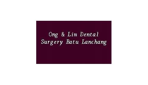 Klinik Pergigian Ong & Lim, Dental clinic in Jelutong