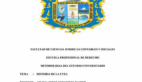 Historia DE LA UTEA - FUEGOS - UNIVERSIDAD TECNOLOGICA DE LOS ANDES