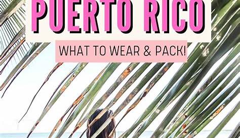 Packing List For Puerto Rico