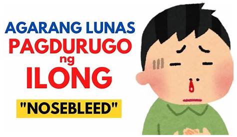 First Aid sa Pagdurugo Ng Ilong: Ano Ang Dapat Gawin?