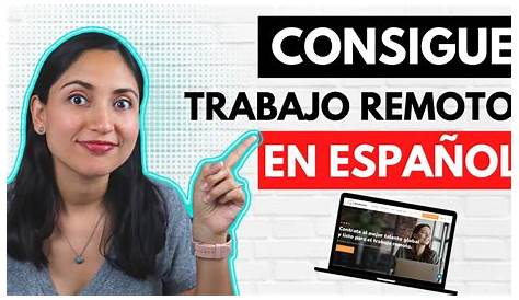 Donde Conseguir Trabajo Remoto En Español | Paginas Para Trabajar